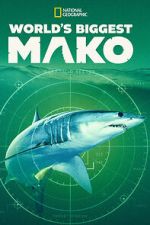 Watch World\'s Biggest Mako 9movies