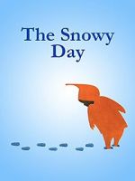 Watch The Snowy Day (Short 1965) 9movies