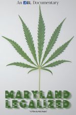 Watch Maryland Legalized 9movies