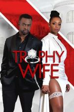 Watch Trophy Wife 9movies