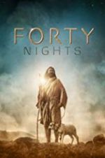 Watch 40 Nights 9movies
