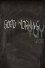 Watch Good Morning 9movies