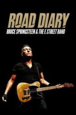 Watch Road Diary: Bruce Springsteen and The E Street Band 9movies