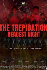 Watch The Trepidation: Deadest Night 9movies