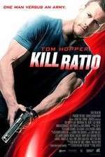 Watch Kill Ratio 9movies