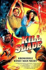 Watch Kill Slade 9movies