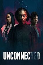 Watch Unconnected 9movies