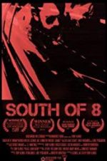 Watch South of 8 9movies