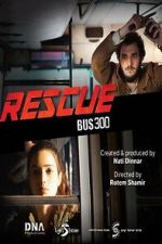 Watch Rescue Bus 300 9movies