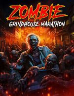 Watch Zombie Grindhouse Marathon 9movies