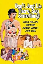 Watch Don\'t Just Lie There, Say Something! 9movies