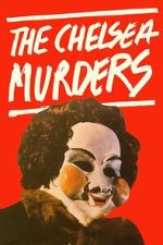 Watch The Chelsea Murders 9movies