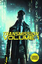 Watch Transmission: Volume 1 9movies