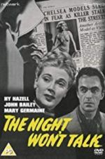 Watch The Night Won\'t Talk 9movies
