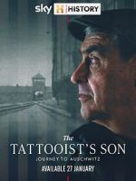Watch The Tattooist\'s Son: Journey to Auschwitz 9movies