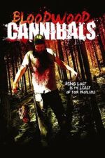Watch Bloodwood Cannibals 9movies