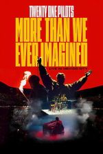 Watch Twenty One Pilots: More Than We Ever Imagined 9movies