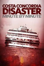 Watch Costa Concordia: Minute by Minute 9movies