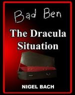 Watch Bad Ben 13: The Dracula Situation 9movies