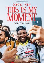 Watch This Is My Moment 9movies