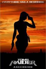 Watch Tomb Raider: Ascension 9movies