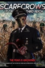 Watch Scarecrows of the Third Reich 9movies