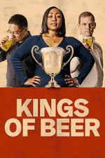 Watch Kings of Beer 9movies