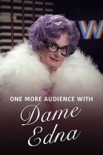Watch One More Audience with Dame Edna Everage 9movies