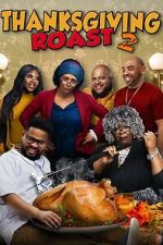 Watch Thanksgiving Roast 2 9movies