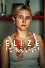 Watch Elize: Shadows of a Woman 9movies