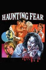 Watch Haunting Fear 9movies