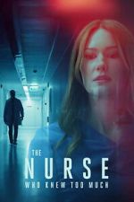Watch The Nurse Who Knew Too Much 9movies