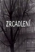 Watch Zrcadlen� (Short 1965) 9movies