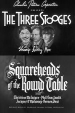 Watch Squareheads of the Round Table 9movies