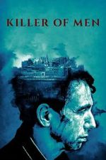 Watch Killer of Men 9movies