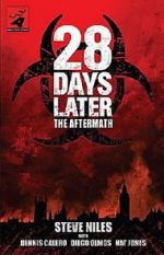 Watch 28 Days Later: The Aftermath (Chapter 3) - Decimation 9movies