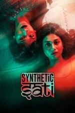 Watch Synthetic Sati 9movies