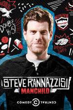 Watch Steve Rannazzisi: Manchild 9movies
