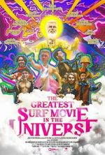 Watch The Greatest Surf Movie in the Universe 9movies