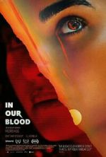 Watch In Our Blood 9movies