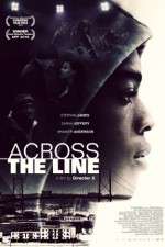 Watch Across the Line 9movies