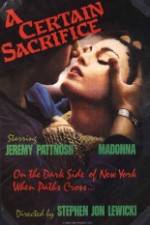 Watch A Certain Sacrifice 9movies