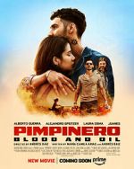 Watch Pimpinero: Blood and Oil 9movies