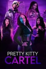 Watch Pretty Kitty Cartel 9movies