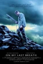 Watch On My Last Breath 9movies