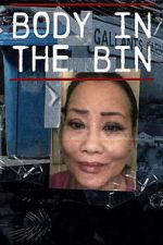 Watch Body in the Bin: The Murder of Louise Kam 9movies
