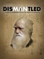 Watch Dismantled: A Scientific Deconstruction of The Theory of Evolution 9movies
