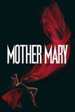 Watch Mother Mary 9movies