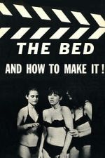 Watch The Bed and How to Make It! 9movies