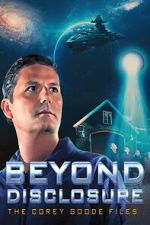 Watch Beyond Disclosure: The Corey Goode Files 9movies